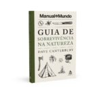 Guia de sobrevivência na natureza (Manual do Mundo)